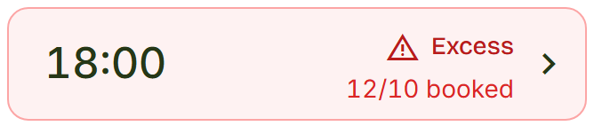 Red 18:00 row with Excess and 12/10 booked.