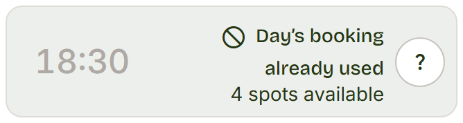 Grey 18:30 row reading Day’s booking already used.