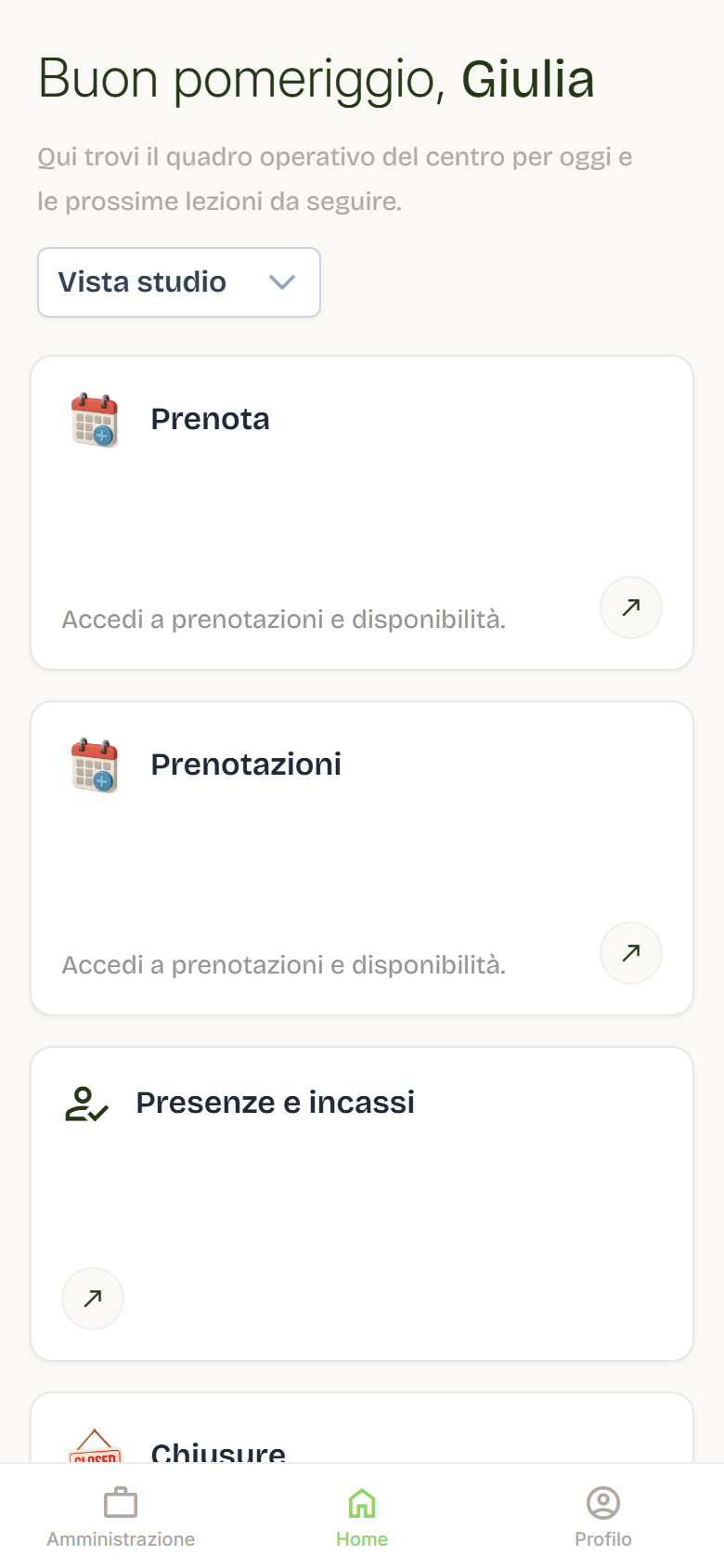 Home dello staff con il saluto a Giulia, la Vista studio e le schede di prenotazioni, chiusure e abbonamenti.