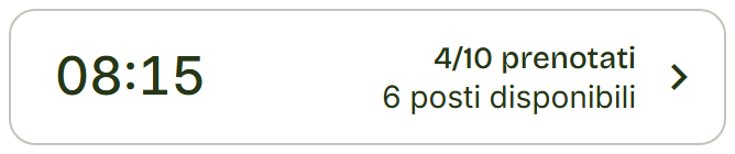 Riga bianca delle 08:15 con 4/10 prenotati, 6 posti disponibili e una freccia.